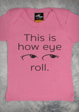 Eye Roll – Baby Coral Pink Onepiece & T-shirt