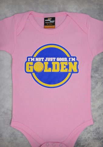I'm Not Just Good, I'm Golden – Baby Pink Onepiece & T-shirt
