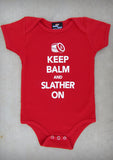 Keep Balm and Slather On – Baby Red Onepiece & T-shirt
